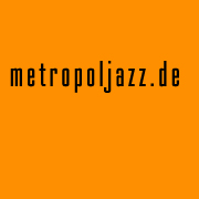 metropoljazz - Das Jazz-Portal für die Region Rhein-Neckar